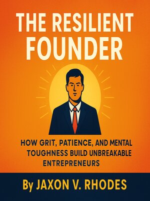 cover image of The Resilient Founder